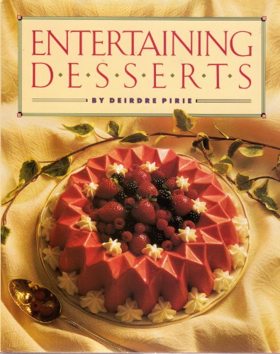 Beispielbild fr Entertaining Desserts zum Verkauf von Better World Books