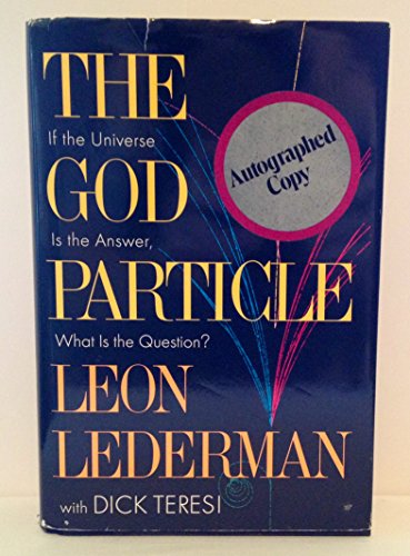 9780395558492: The God Particle: If the Universe is the Answer, What is the Question?