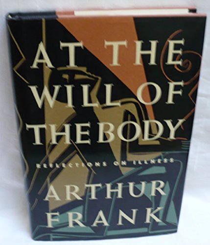Beispielbild fr At the Will of the Body zum Verkauf von Wonder Book