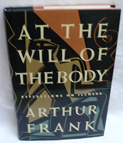 Imagen de archivo de At the Will of the Body a la venta por Wonder Book