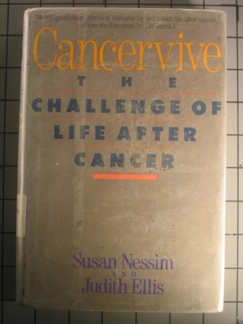 Beispielbild fr Cancervive: The Challenge of Life After Cancer zum Verkauf von Ammareal