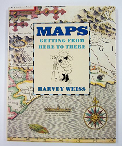Imagen de archivo de MAPS: Getting from Here to There a la venta por Gulf Coast Books