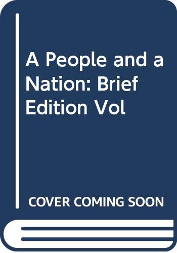 Stock image for A People and a Nation : Brief Edition for sale by Better World Books