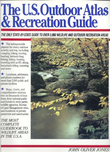 Stock image for The U.S. Outdoor Atlas & Recreation Guide for sale by Bluff Books