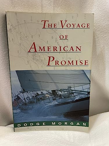 9780395564042: THE VOYAGE OF AMERICAN PROMISE