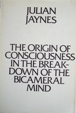9780395564721: The Origin of Consciousness in the Breakdown of the Bicameral Mind