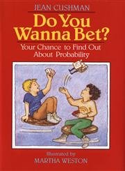 Stock image for Do You Wanna Bet?: Your Chance to Find Out About Probability for sale by SecondSale