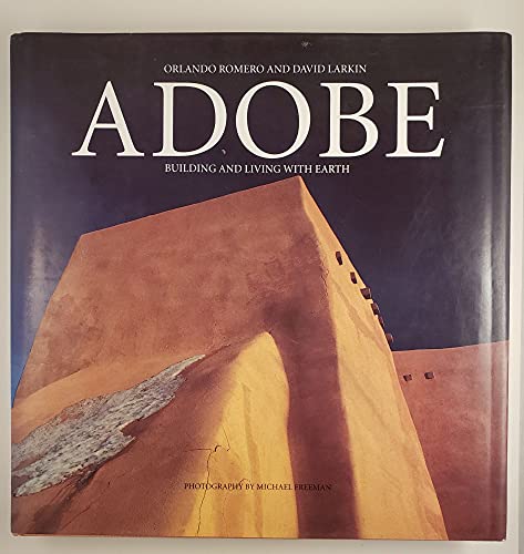 Adobe: Building and Living With Earth