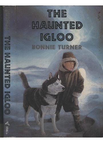 Stock image for THE HAUNTED IGLOO. for sale by PASCALE'S  BOOKS