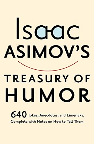 Imagen de archivo de ISAAC ASIMOV'S TREASURY OF HUMOR a la venta por SecondSale