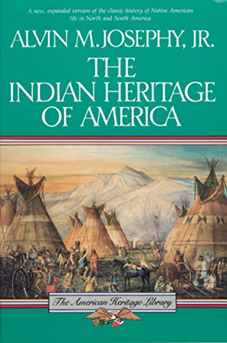 Stock image for The Indian Heritage of America (The American Heritage Library) for sale by SecondSale