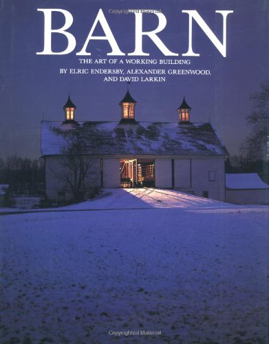 9780395573723: Barn: The Art of a Working Building
