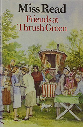 Imagen de archivo de Friends at Thrush Green a la venta por ThriftBooks-Dallas