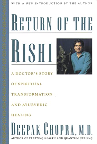 Stock image for Return of the Rishi: A Doctors Story of Spiritual Transformation and Ayurvedic Healing for sale by SecondSale