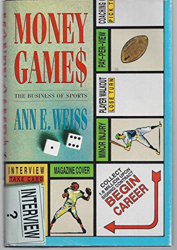 Beispielbild fr Money Games : The Business of Sports zum Verkauf von Better World Books: West