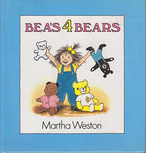 Beispielbild fr Bea's 4 Bears zum Verkauf von Better World Books