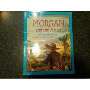Morgan and the Artist (9780395581766) by Carrick, Donald