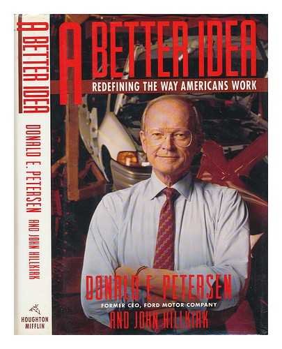 Imagen de archivo de A Better Idea: Redefining the Way Americans Work a la venta por Faith In Print