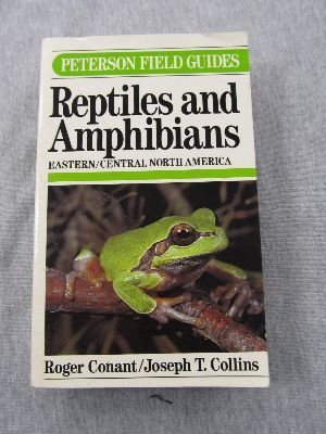 9780395583890: Field Guide to Reptiles and Amphibians of Eastern and Central North America (Peterson Field Guides)