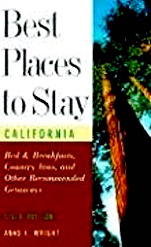 9780395586600: Best Places to Stay in California
