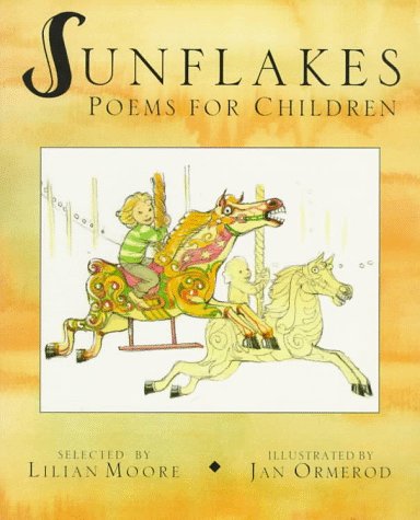 Beispielbild fr Sunflakes: Poems for Children zum Verkauf von Jenson Books Inc