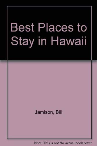 Beispielbild fr BEST BPTS HAWAII 2ND ED PA (Best Places to Stay) zum Verkauf von Wonder Book