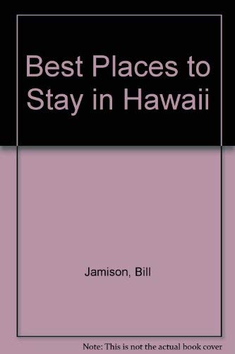 9780395588352: Best Places to Stay in Hawaii