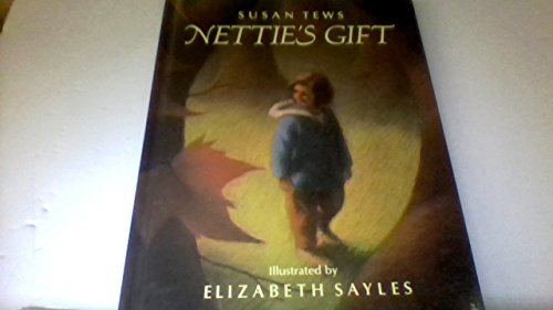 Beispielbild fr Nettie's Gift zum Verkauf von Better World Books