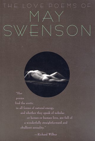 Stock image for The Love Poems of May Swenson for sale by SecondSale