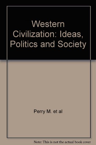 9780395593301: Western Civilization: Ideas, Politics and Society