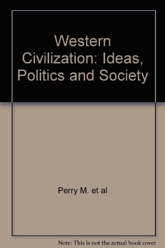 Imagen de archivo de Western Civilization: Ideas, Politics, and Society a la venta por Wonder Book