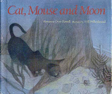 Stock image for Cat, Mouse and Moon for sale by More Than Words