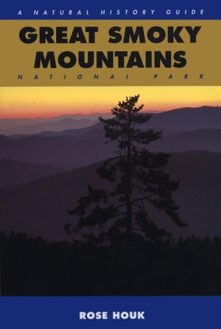 Beispielbild fr Great Smoky Mountains: A Natural History Guide zum Verkauf von Wonder Book