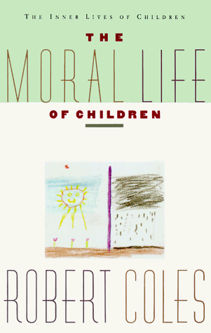 9780395599211: The Moral Life of Children