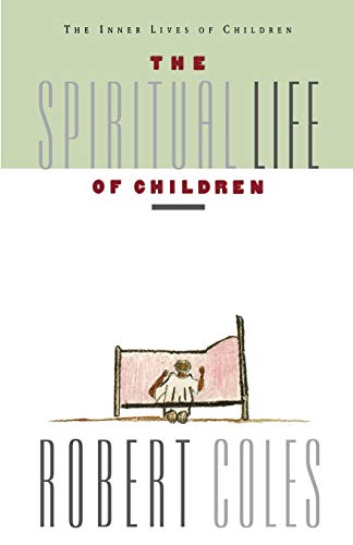 9780395599235: The Spiritual Life of Children