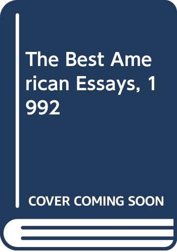 Imagen de archivo de The Best American Essays, 1992 a la venta por Better World Books