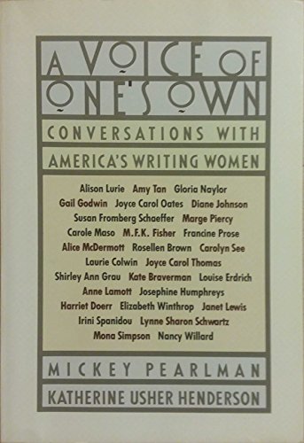 A Voice of One's Own: Conversations with America's Writing Women