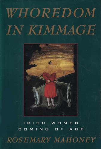 Stock image for Whoredom in Kimmage : The Private Lives of Irish Women for sale by Better World Books