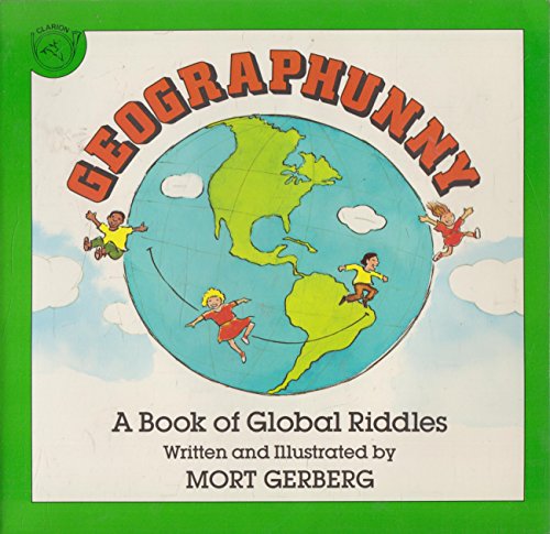 Geographunny: A Book of Global Riddles (9780395603123) by Gerberg, Mort