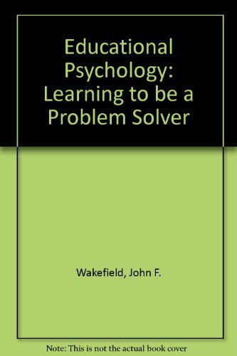 Imagen de archivo de Educational Psychology: Learning to Be a Problem Solver a la venta por BookHolders