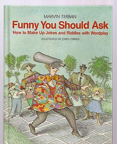 Stock image for Funny You Should Ask for sale by Bookmonger.Ltd