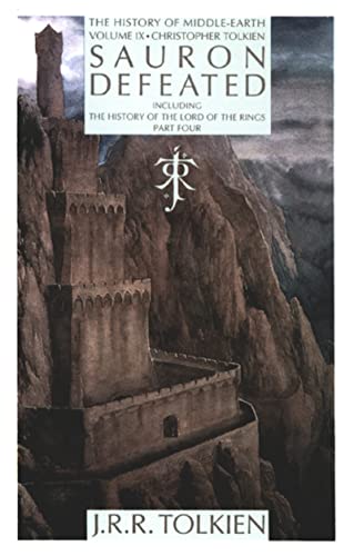 9780395606490: Sauron Defeated: The End of the Third Age (the History of the Lord of the Rings, Part Four). the Notion Club Papers, and, the Drowning of Anadaunae (History of Middle-earth, 9)