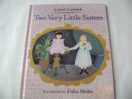 Beispielbild fr Two Very Little Sisters zum Verkauf von Better World Books