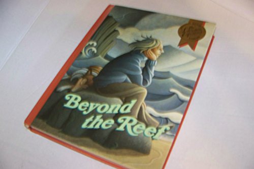 Stock image for Beyond the Reef (The Literature Experience Award Edition. Richly illustrated) for sale by GloryBe Books & Ephemera, LLC