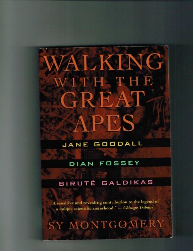 9780395611562: Walking With the Great Apes: Jane Goodall, Dian Fossey, Birute Galdikas