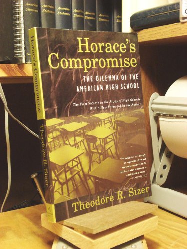 Beispielbild fr Horace's Compromise: The Dilemma of the American High School (Study of high schools) zum Verkauf von Wonder Book