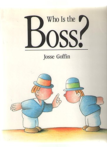 Imagen de archivo de Who Is the Boss? a la venta por Wonder Book