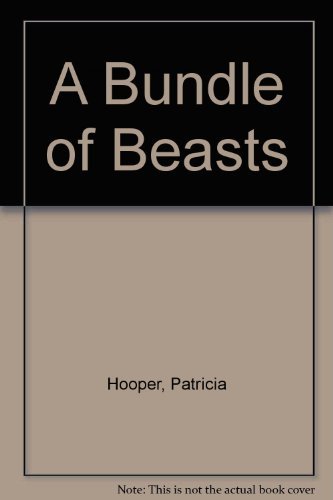 Beispielbild fr BUNDLE OF BEASTS PA zum Verkauf von Wonder Book