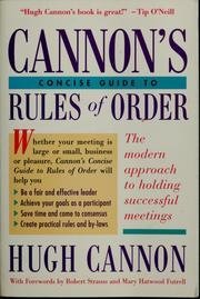 Stock image for Cannon's Concise Guide to Rules of Order: A New Approach to Holding Successful Meetings for sale by Ergodebooks