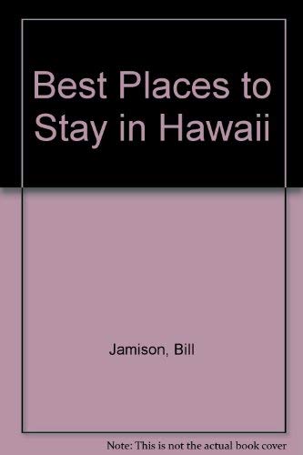 Stock image for Best Places to Stay in Hawaii for sale by Ezekial Books, LLC